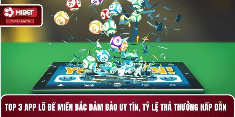 Top 3 app lô đề miền Bắc đảm bảo uy tín, tỷ lệ trả thưởng hấp dẫn. Top 3 app lô đề miền Bắc đảm bảo uy tín, tỷ lệ trả thưởng hấp dẫn.
