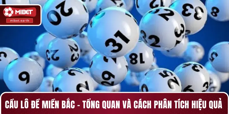 Cầu lô đề miền Bắc