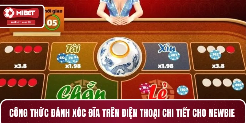 Công thức đánh xóc đĩa trên điện thoại