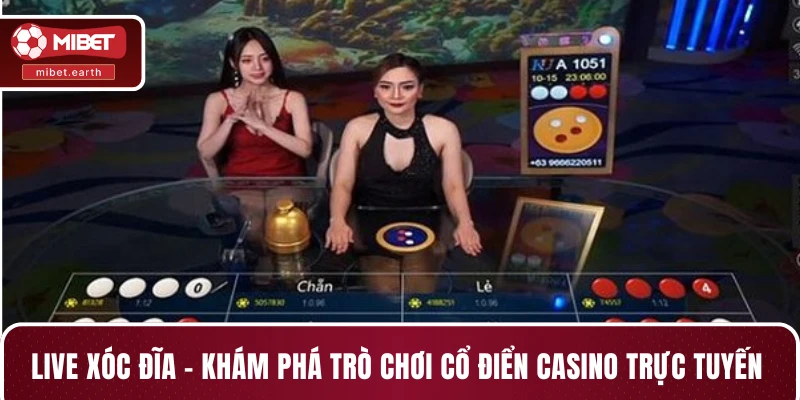 Live xóc đĩa