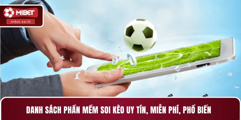 Danh sách phần mềm soi kèo uy tín, miễn phí, phổ biến. Danh sách phần mềm soi kèo uy tín, miễn phí, phổ biến.