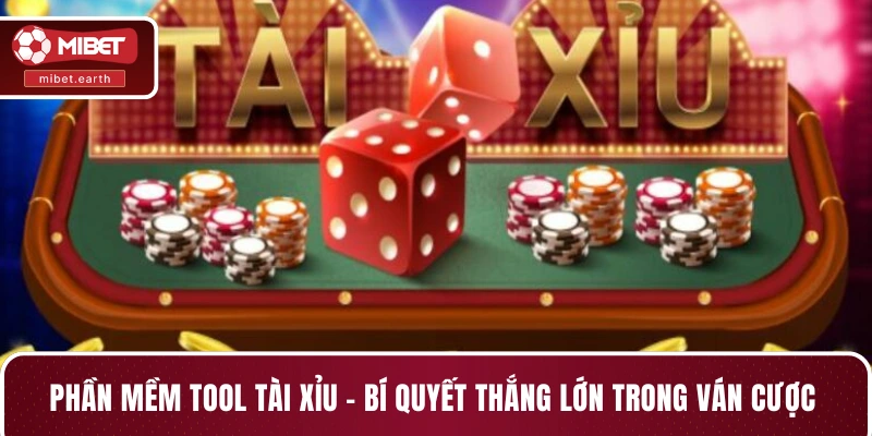 Phần mềm tool tài xỉu