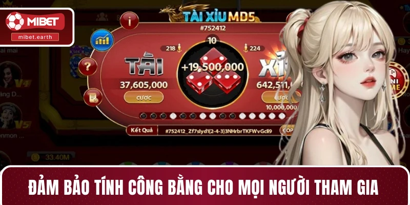 Đảm bảo tính công bằng cho mọi người tham gia Đảm bảo tính công bằng cho mọi người tham gia
